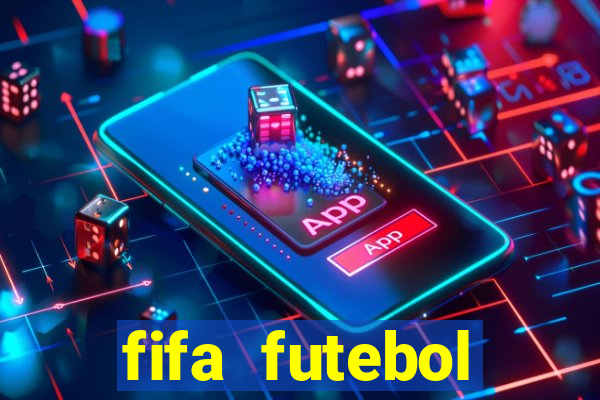 fifa futebol dinheiro infinito